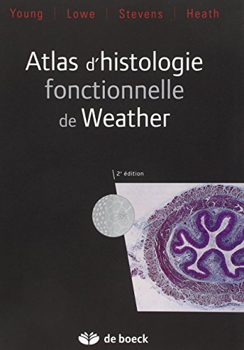 Atlas d'histologie fonctionnelle de Wheater