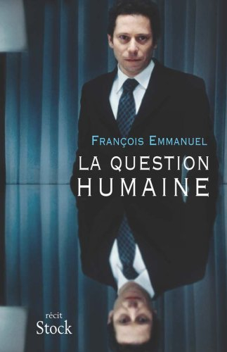 La question humaine