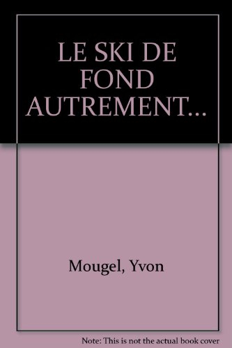 le ski de fond autrement : les pas de patinage, le biathlon nordique, le ski à roulettes