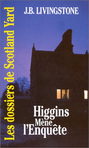 Higgins mène l'enquête