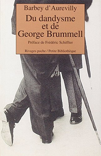 Du dandysme et de George Brummell