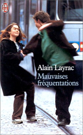 Mauvaises fréquentations