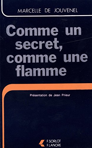 Comme un secret, comme une flamme