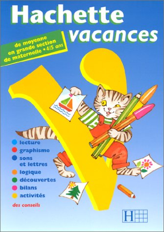 hachette vacances : maternelle, moyenne et grande section