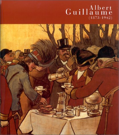 Albert Guillaume, 1873-1942 : 50 ans d'humour