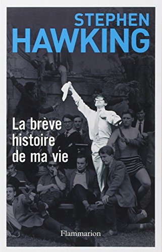 La brève histoire de ma vie
