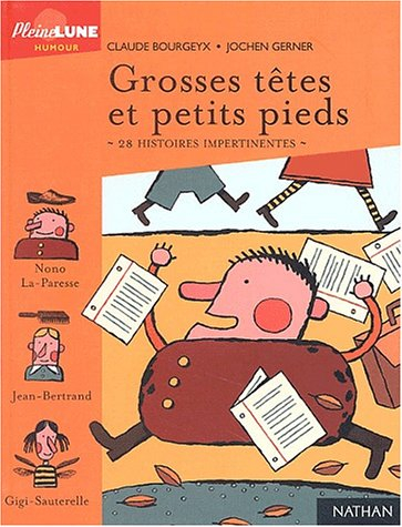 Grosses têtes et petits pieds : 28 histoires impertinentes