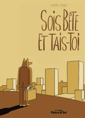 Sois bête et tais-toi