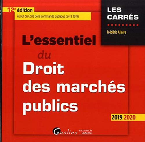 L'essentiel du droit des marchés publics : 2019-2020