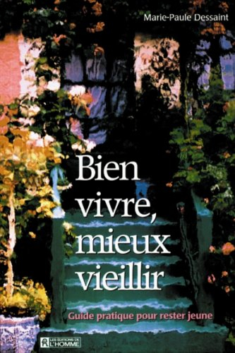 bien vivre, mieux vieillir