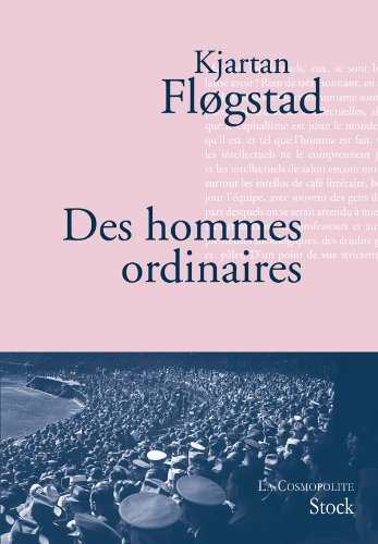 Des hommes ordinaires