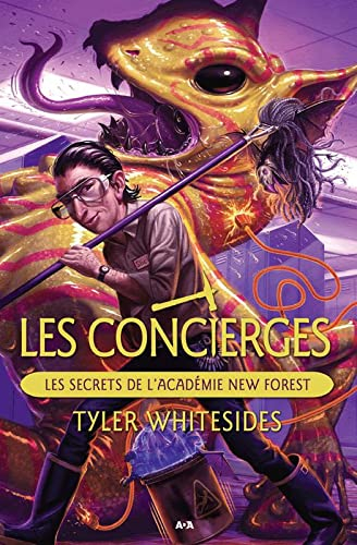 Les concierges. Vol. 2. Les secrets de l'Académie New Forest