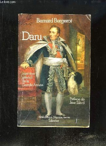 Daru, intendant général de la Grande Armée