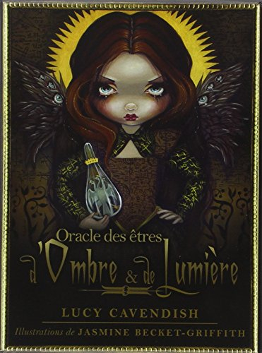 Oracle des êtres de l'ombre & de la lumière