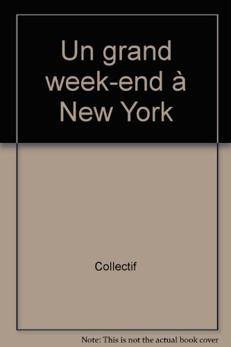 un grand week-end à new york