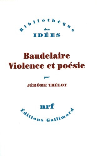 Baudelaire : violence et poésie