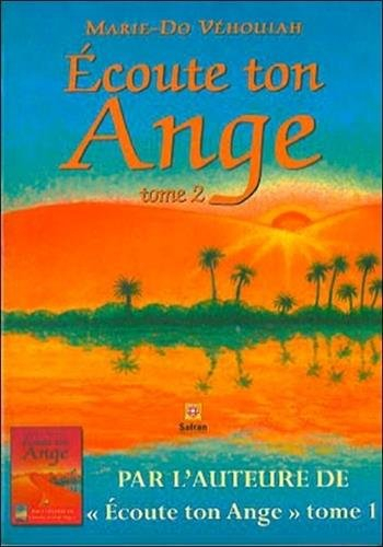 Ecoute ton ange. Vol. 2