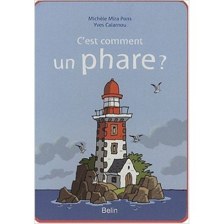 C'est comment un phare ?