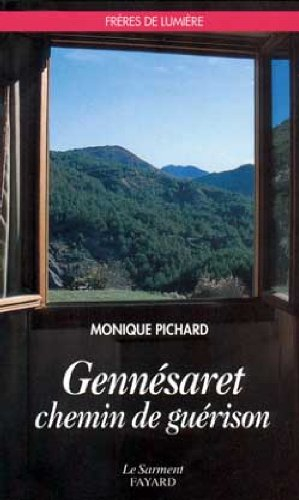 Gennésaret, chemin de guérison