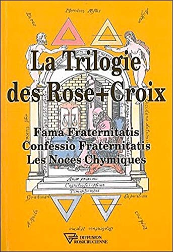 La trilogie des Rose-Croix