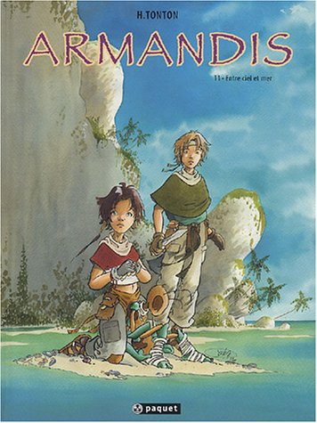 Armandis. Vol. 1. Entre ciel et mer
