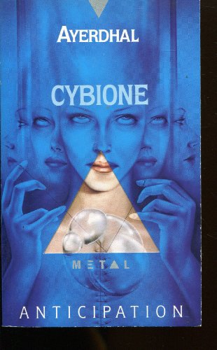 cybione, tome 1 :