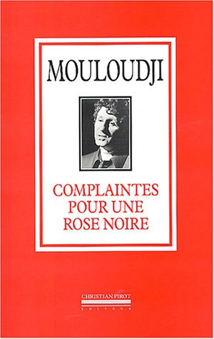 Complaintes pour une rose noire