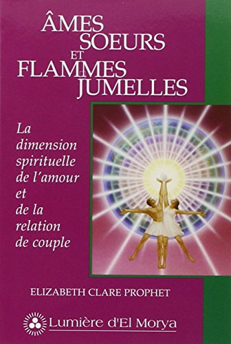 Âmes soeurs et flammes jumelles