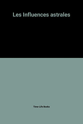 Les Influences astrales