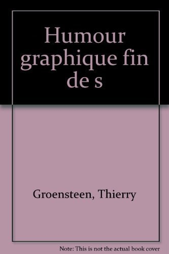 Humoresques, n° 10. L'humour graphique fin de siècle : de Goossens à Daumier, de Caran d'Ache à Glen