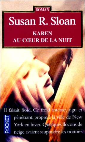 Karen au coeur de la nuit