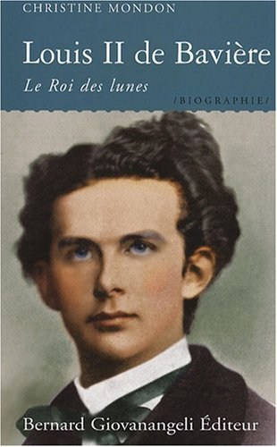 Louis II de Bavière : le roi des lunes