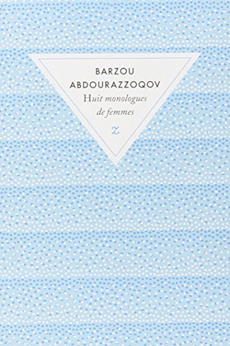 Huit monologues de femmes