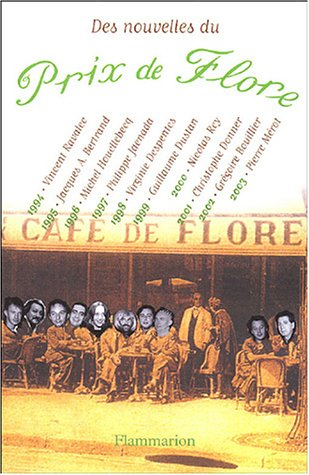 Des nouvelles du prix de Flore : recueil