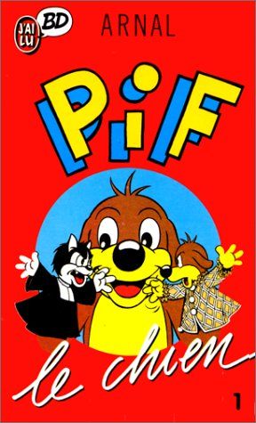 Pif le Chien. Vol. 1