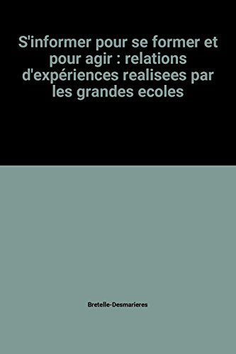 S'informer pour se former et pour agir