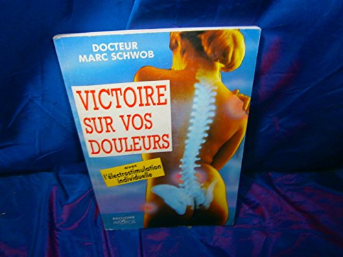 Victoire sur vos douleurs avec l'électrostimulation individuelle