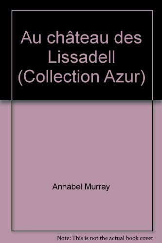 au château des lissadell (collection azur)