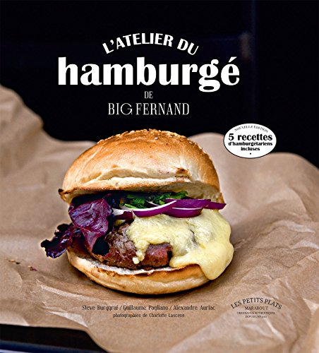 L'atelier du hamburgé de Big Fernand