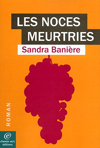 Les noces meurtries