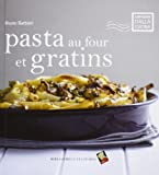 Pasta au four et gratins