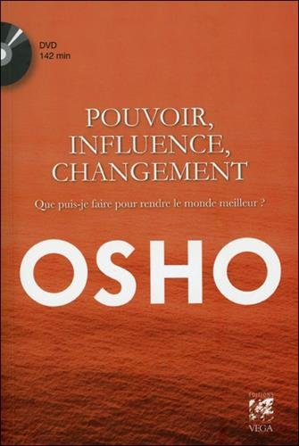 Pouvoir, influence, changement : que puis-je faire pour rendre le monde meilleur ?