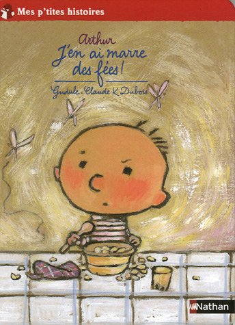 Arthur : j'en ai marre des fées !