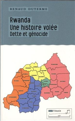 Rwanda, une histoire volée : dette et génocide