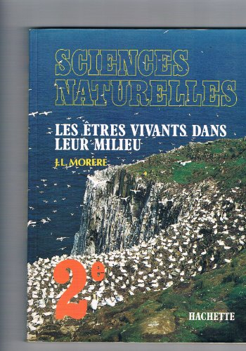 les êtres vivants dans leur milieu, sciences naturelles, seconde