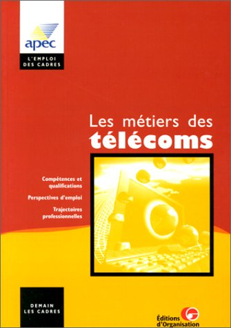 Les métiers des télécoms