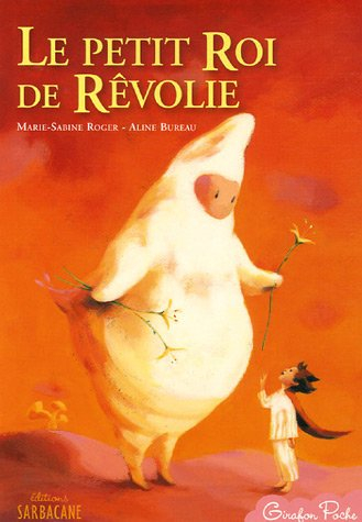 Le petit roi de Rêvolie