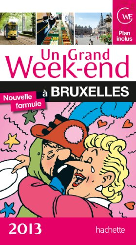 Un grand week-end à Bruxelles : 2013