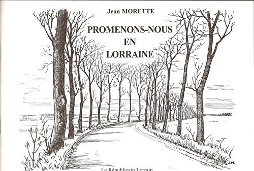 Promenons-nous en Lorraine