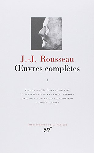 rousseau : oeuvres complètes, tome 1